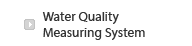 Water Quality Measuring System