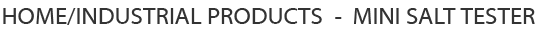 Mini Salt Tester